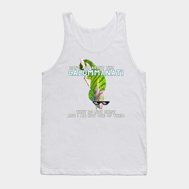 Calummanati Tank Top by Chameleon Academy